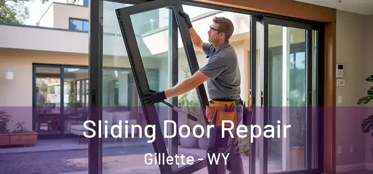 Sliding Door Repair Gillette - WY